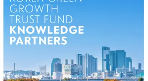 Korea Green Growth Trust Fund Knowledge Partners Korea Green Growth Trust Fund Knowledge Partners