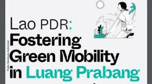 [Report] Grant Output: Lao PDR - Fostering Green Mobility in Luang Prabang: Vision, Strategies, and Financing